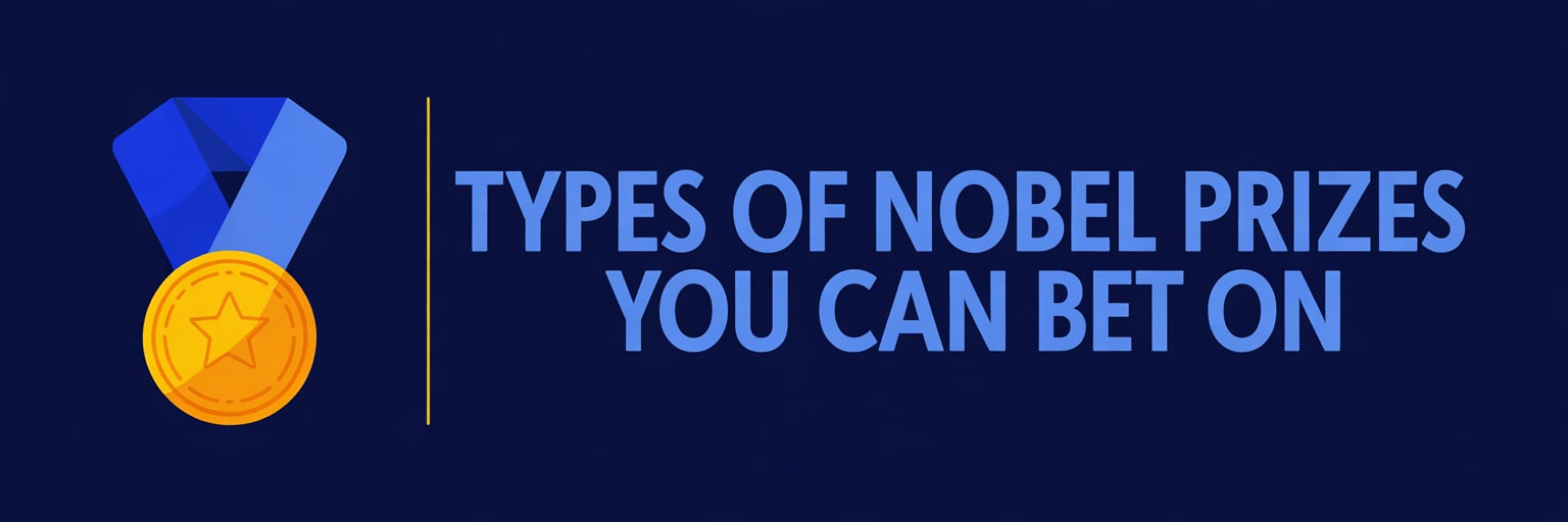 Types of Nobel Prizes you can bet on